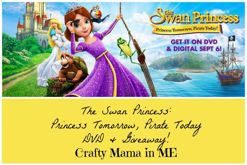 The Swan Princess: Princess Tomorrow, Pirate Today DVD & Giveaway!