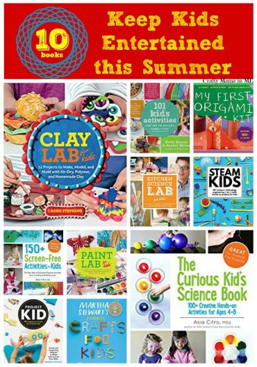 10 Books to Help Keep Kids Entertained this Summer - Crafty Mama in ME!